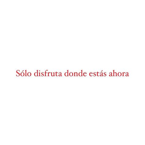 Spanish Quotes About Life, Red Quotes, Cute Spanish Quotes, Inspo Quotes, Spanish Words, April 11, Reminder Quotes, Spanish Quotes, Instagram Captions