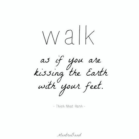 Click to Close Walking Quotes, Power Walking, Mantra Bands, Lovely Quotes, Walking Barefoot, Chicken Soup, Grasses, True Words, The Words