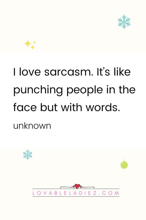 Sarcastic Memes Funny, Memes Sarcasm, I Love Sarcasm, Punching People, Sarcasm Quotes, Memes Sarcastic, Sassy Quotes, Thought Of The Day, Daily Inspiration Quotes