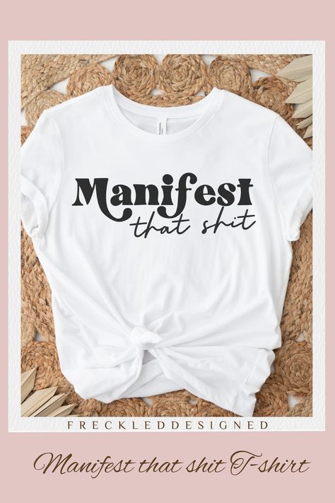 Positive Affirmation Shirts, Tshirt Design Ideas Trendy 2023, Positive Shirts Graphic Tees, Aesthetic Tshirt Design Ideas, Affirmation Shirts, Affirmation Tshirt, Tshirt Design Ideas Trendy, Inspirational Mantras, Positive Shirts