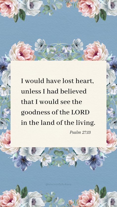 Psalm 27 13, Psalm 86, Psalm 145, Give Thanks To The Lord, Uplifting Thoughts, Christian Things, Taste And See, Psalm 34, The Lord Is Good