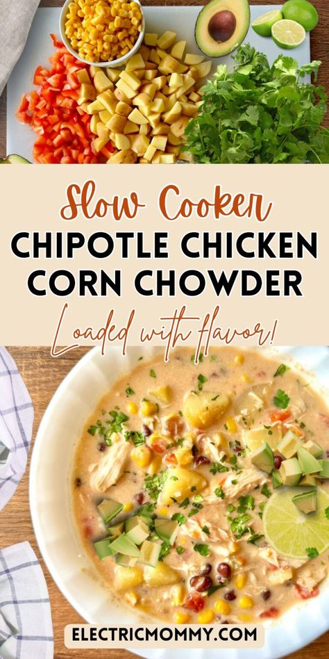 Chipotle Chicken Corn Chowder (Slow Cooker) Crockpot Chicken Chowder, Slow Cooker Chicken Chowder, Chicken Chipotle Soup, Mexican Chicken Corn Chowder Soup, Chipotle Chicken Chowder, Chicken Chipotle Chowder, Chicken Corn Chili Crockpot, Chipotle Chicken Corn Chowder, Chipotle Chicken Stew