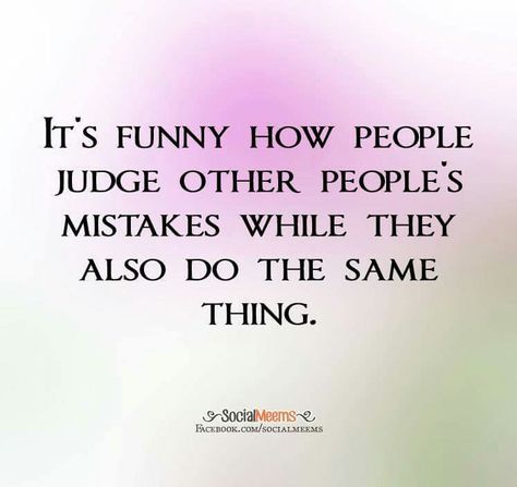 . Judging Others Quotes, Stop Judging, Love Anniversary Quotes, Judging Others, Love Anniversary, Stop It, Live For Yourself, Other People, Google Chat