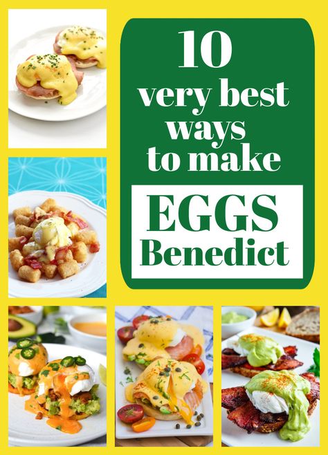 Eggs Benedict Bar Brunch, Eggs Benedict Bar, Mexican Eggs Benedict Recipe, Eggs Benedict Variations, Benedict Ideas, Amaretto Bundt Cake, Best Eggs Benedict, Gooooood Morning, The Best Eggs