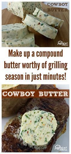 This Cowboy Butter is a compound butter worthy of grilling season in just minutes! It adds so much great flavor to your grilled chicken and steak. #cowboybutter #jugglingactmama #grilling #steak Cowboy Butter, Flavored Butter Recipes, Flavored Butter, Compound Butter, Cheese Pairings, Homemade Butter, Grilling Season, Think Food, Camping Food