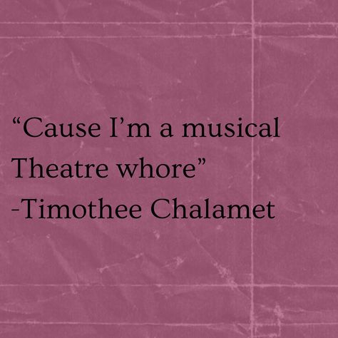 Musical Theatre Widgets, Musical Humor, Musical Theatre Humor, Theater Kid Problems, Theatre Humor, Theatre Jokes, Stage Crew, Musicals Funny, Theatre Quotes