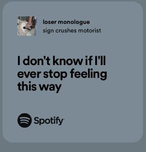 Loser Monologue, Literally Me, Lyric Quotes, Music Lyrics, My Favorite Music, Music Stuff, Signs, Songs, Feelings