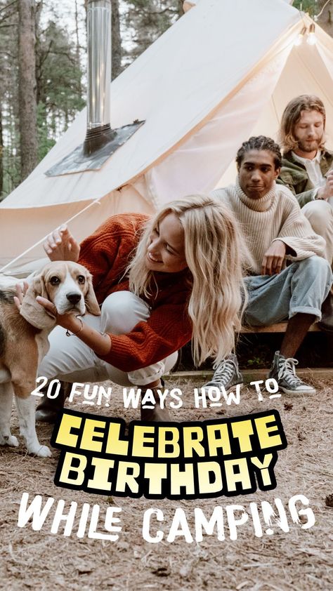 Camping is undoubtedly one of the best ways to celebrate your birthday with loved ones. This is also a great opportunity for family bonding, so try hard to make as many memories as possible. Here is how you can celebrate your birthday while camping with fun! #birthdaycampingideas #birthdaycamping #birthdaycampingideasforadults #birthdaycampingtrip #birthdaycampingtheme #birthdaycampingtripkids #birthdaycampingideaskids #birthdaycampingtripadult #birthdaycampingdecorations Camping For Birthday, Camping Trip Birthday, Birthday Party While Camping, Camping Birthday Ideas Adults, Birthday While Camping, Birthday At Campground, 30th Birthday Camping Trip, 50th Birthday Camping Ideas, Camping 30th Birthday Ideas