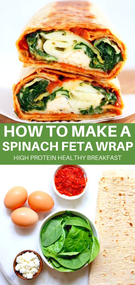 Eggs With Spinach And Feta, Egg Spinach And Feta Breakfast Wrap, Spinach Egg White Wrap, Spinach Feta Breakfast Wrap, Sun Dried Tomato Tortilla Wraps, Egg Spinach Feta Wrap, Spinach Feta Egg Wrap, Egg Spinach Cottage Cheese Wraps, Spinach And Feta Wrap