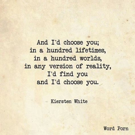 Kiersten White.. I Choose You Quotes, Kiersten White, Map Quotes, Share Quotes, Id Choose You, Appreciation Quotes, Lost In Thought, Writers Write, Sharing Quotes