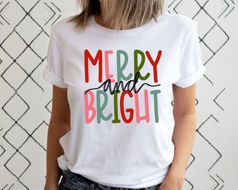 Christmas Shirts, Merry And Bright Shirt Christmas t shirt #christmastshirt T shirt #tshirt t-shirt #t_shirt t shirts #tshirts t-shirts #t_shirts T shirt design #tshirtdesign T-shirt designs #t_shirtdesign T shirts designs #tshirtsdesigns 4.195 Christmas Teachet Shirts, Mom Christmas Shirts Vinyl, Circuit Christmas Shirts, Merry And Bright Shirt Ideas, Funny Christmas Shirts For Women Xmas Hilarious, Don't Stop Believing Christmas Shirt, Healthcare Christmas Shirts, Christmas Themed Shirts, Christmas Shirt Ideas Vinyl For Women