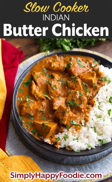 Crock Pot Chicken Curry Recipes, Crockpot Indian Butter Chicken, Crock Pot Butter Chicken, Indian Slow Cooker, Butter Chicken Slow Cooker, Slow Cooker Indian, Slow Cooker Butter Chicken, Pot Butter, Meal List