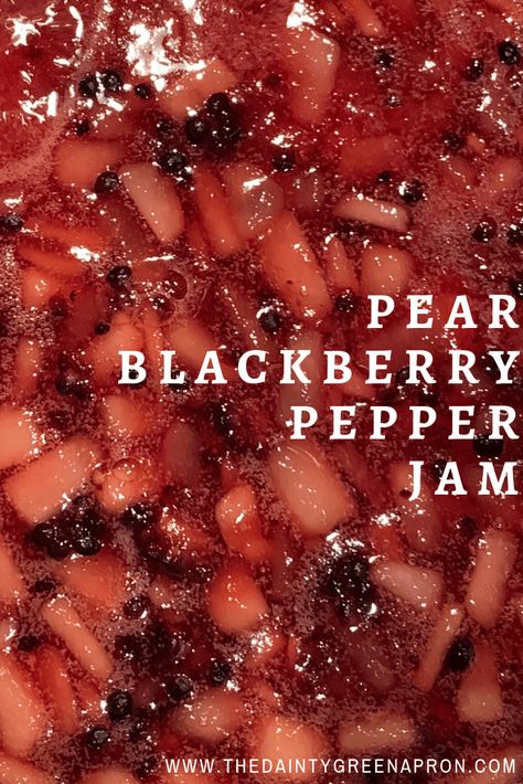 Blackberry Pepper Jelly Recipe, Pepper Jam Recipe, Pear Blackberry, Canning Fruit Recipes, Pepper Jam, Pepper Jelly Recipes, Holiday Treats Recipes, Making Jam, Vintage Recipe Box