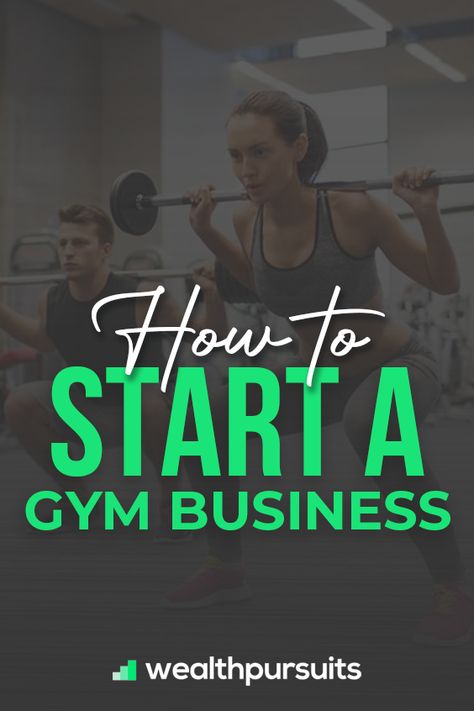 How To Start a Gym Business Opening A Gym Ideas, How To Start A Fitness Business, Small Gym Business Ideas, Starting A Gym Business, How To Start A Gym Business, Personal Gym Ideas, Gym Owner Ideas, How To Open Your Own Gym, Gym Business Ideas