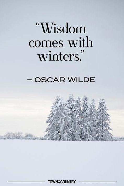 35 Best Winter Quotes - Cute Sayings About Snow & The Winter Season Poems About Snow, Winter Snow Quotes, Quotes On Winter, Snow Quotes Aesthetic, Welcome Winter Quotes, Winter Quotes Inspirational, Winter Vibes Quotes, Cute Winter Quotes, Quotes About Winter