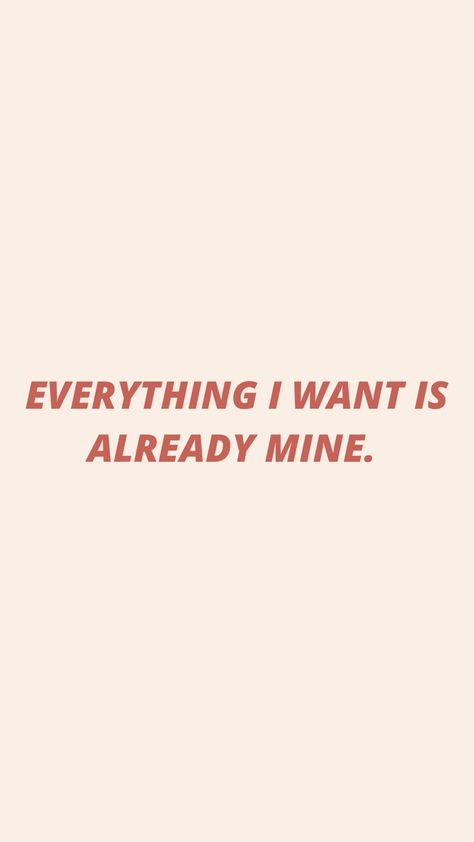 Everything That I Want Is Already Mine, Manifestation 2024 Goals, Manifesting Prayer, Femininity Affirmations, February Manifestation, Wetheurban Quotes, Divine Feminine Affirmations, Motivation Sentences, Love Manifestation