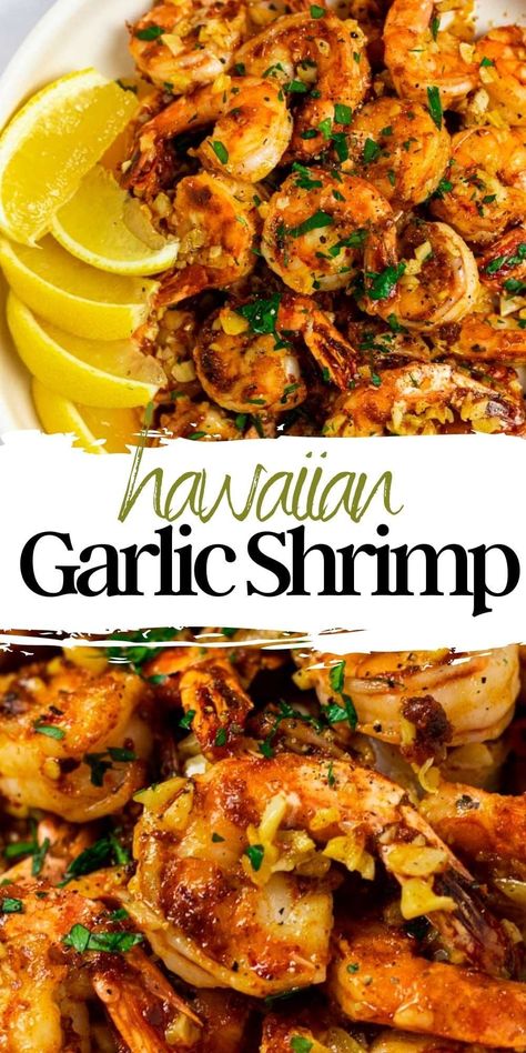 Shrimp Recipes Pineapple, Quick Shrimp And Rice Recipes, Hawaii Shrimp Recipe, Garlic Shrimp Bowl, Garlic Chicken And Shrimp Recipes, Shrimp Recipe Crockpot, Hawaiian Spicy Garlic Shrimp, Garlic Shrimp Hawaiian Style, Hawaiian Shrimp And Rice Recipes