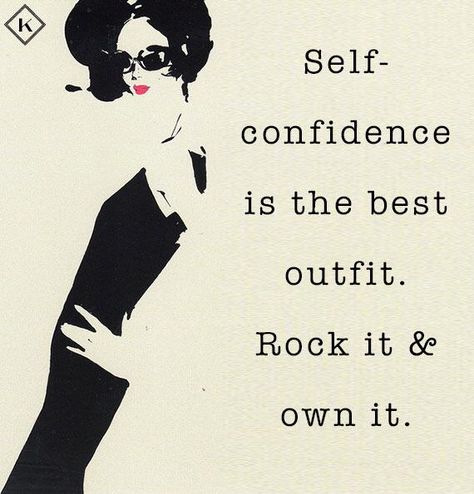 Self-confidence is the best outfit. Rock it & own it. Rockstar Quotes Inspiration, Confidence Is The Best Outfit Quotes, Quotes From Rockstars, Makeup Confidence Quotes, Rock Affirmations, Outfit Rock, Quotes Gif, Outfit Quotes, Quote Png