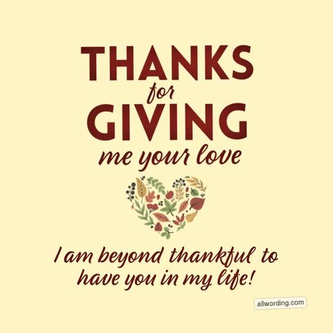 So Grateful To Have You In My Life, I’m So Thankful To Have You In My Life, Im Thankful For You, I'm Thankful For You, I’m Thankful For You, I Am Thankful For You, Happy Thanksgiving My Love, Romantic Thanksgiving, Thankful For Your Love