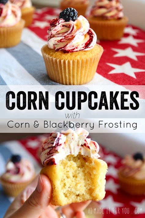 Blackberry Frosting, Silky Buttercream, Corn Cupcakes, Fourth Of July Bbq, Sweet Corn Cakes, Bbq Corn, Frosting Buttercream, Moist Cornbread, Fluffy Cupcakes