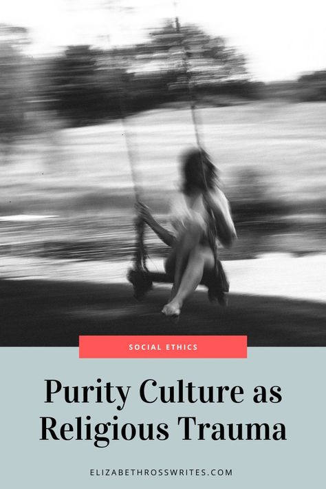 Purity Culture Harms, Purity Culture, Black And White Thinking, Inspirational Blogs, Spiritual Formation, Before Marriage, Interesting Quotes, Christian Blogs, God Loves You