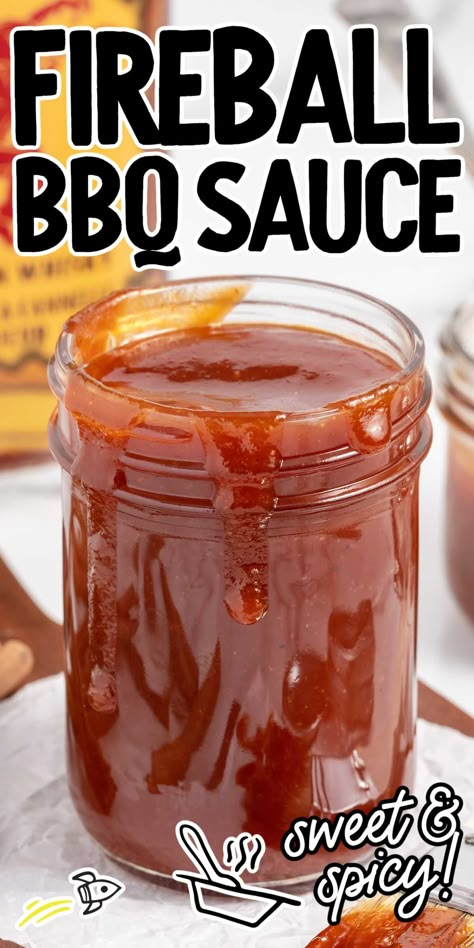 Fireball BBQ Sauce Fireball Bbq Sauce Recipe, Pitboss Recipes, Diy Bbq Sauce, Fireball Recipes, Beef Barbecue, Make Bbq Sauce, Unique Sauces, Homemade Bbq Sauce Recipe, Homemade Bbq Sauce