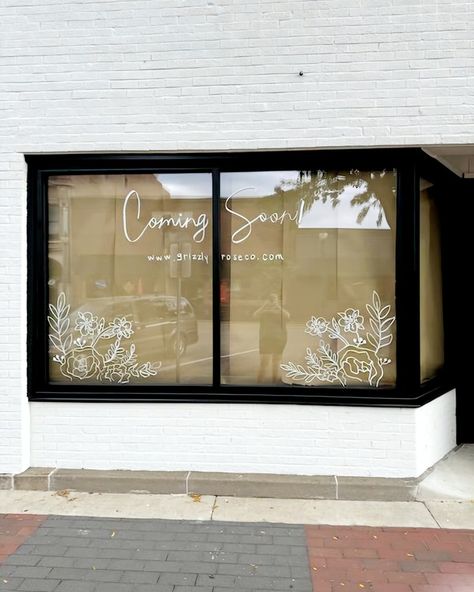 We are thrilled to announce Grizzly Rose Co will be opening soon at 410 Main St in downtown Cedar Falls! More details coming soon! ❤️ Boutique Opening Announcement, Opening Soon Window Display, Coming Soon Shop Window, Coming Soon Store Windows, Coming Soon Window Display, Salon Front Window Ideas, Pretty Esthetics, Coming Soon Signage, Sage Design