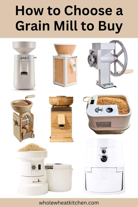 Milling Grains, Grain Mill, Grain Foods, Whole Wheat Flour, Loaf Bread, Wheat Flour, Emergency Preparedness, Milling, Choose The Right