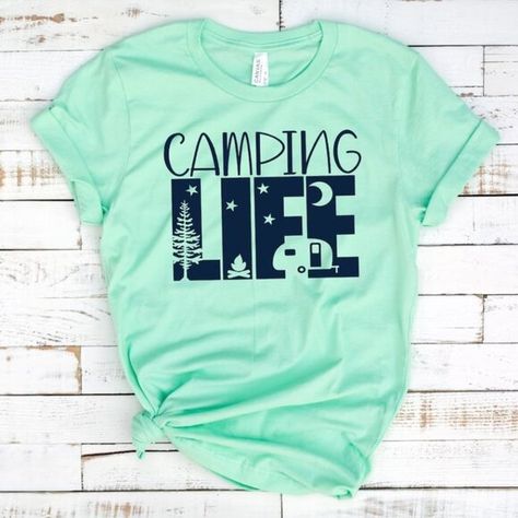 Camping Life Shirts, Camping Shirt, Camper T-shirt, Camper Shirt Happy Camper Shirt, Camp Shirts, Camper Camping, Camper Shirt, Gifts For Campers, Heat Press Vinyl, Display Picture, Message Box, Camping Life