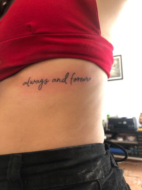 If We Were Vampires Tattoo, Always And Forever Rib Tattoo, Tattoo Ideas Always And Forever, Now And Forever Tattoo, Forever 22 Tattoo, Vampire Diares Tattoos Ideas, Tattoos For Your Boyfriend, Forever And Ever Tattoo, Always With You Tattoo