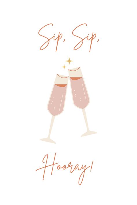 Sip Sip Hooray Printable Free, College Event Ideas, Wine Glass Illustration, College Event, Champagne Wall, Year Wallpaper, Bar Wall Art, Kitchen Dining Decor, Sip Sip Hooray