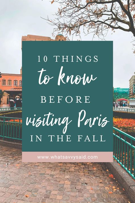 Fall In France, Traveling To Paris, Packing For France In September, Packing For Provence In Fall, France In September, Packing For Paris In October, France In The Fall, What To Wear In Paris In October, Paris Packing List September