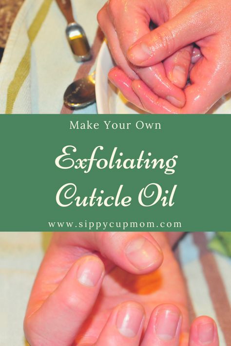 Make Your Own Exfoliating Cuticle Oil Cuticle Oil Recipe, Nails Remedies, Honey Body Scrub, Exfoliating Products, Nail Remedies, Trendy Manicure, Dry Cuticles, Exfoliating Lip Scrub, Cuticle Softener