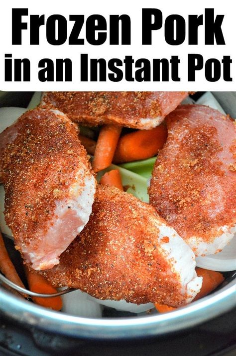 Frozen Pork Chops Instant Pot, Pork Chops In Instant Pot, Instapot Pork Chops, Frozen Pork Chops, Pork Chops Instant Pot, Cooking Frozen Pork Chops, Pressure Cooker Dinner, Pressure Cooker Pork Chops, Crock Meals