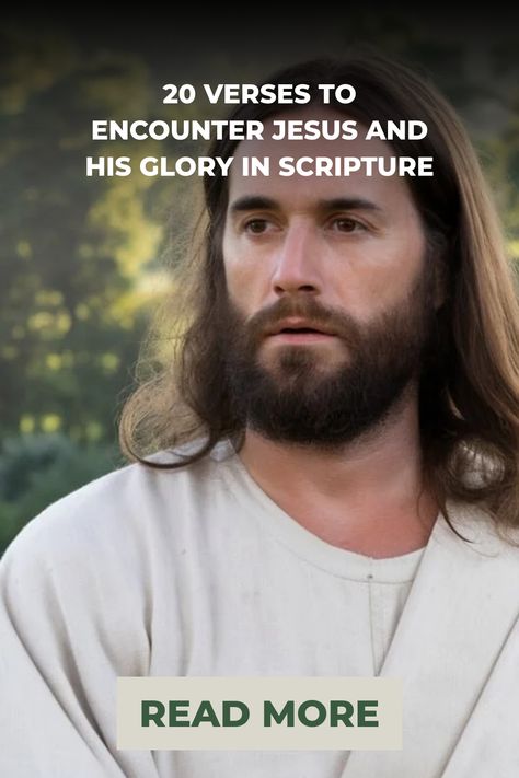 Person with long hair and beard in a tranquil outdoor setting, with text promoting 20 biblical verses about encountering Jesus. Good Scriptures, Hebrews 13 8, Revelation 19, Revelation 22, Worship Jesus, Trust In Jesus, Heaven Quotes, Powerful Bible Verses, Scripture Reading