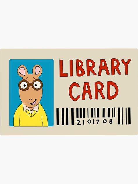 "Arthur Library Card" Sticker for Sale by aclaggett | Redbubble Arthur Library Card, Library Card, School Design, Creating Art, Sticker Design, Sell Your Art, Card Design, Vinyl Sticker, Novelty Sign