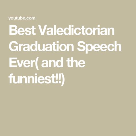 Best Valedictorian Graduation Speech Ever( and the funniest!!) Valedictorian Speech Ideas Grade 8, Valedictorian Speech Quotes, Valedictorian Speeches, Funny Graduation Speeches, Valedictorian Speech, Speech Quote, Graduation Speech, Healthcare Administration, Graduation Funny