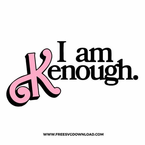 I Am Kenough Barbie Svg, Class 2023, Barbie Silhouette, Logo Outline, Free Barbie, Barbie Quotes, Barbie Logo, Barbie Theme, Barbie Ken