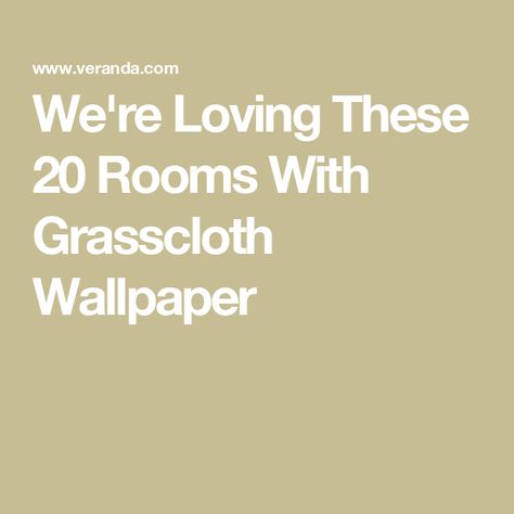 We're Loving These 20 Rooms With Grasscloth Wallpaper Rooms With Grasscloth Wallpaper, Grass Cloth Wallpaper Bathroom, Grasscloth Wallpaper Living Room, Grasscloth Wallpaper Accent Wall, Grasscloth Wallpaper Bathroom, Grasscloth Wallpaper Dining Room, Green Grasscloth Wallpaper, Grasscloth Wallpaper Bedroom, Wallpaper Grasscloth