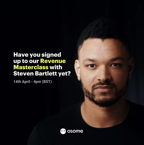 Our tickets for the Revenue Masterclass with Steven Bartlett on the 14th April are going fast! Get yours while they last 🚀🙌🏽 Sign up here: https://osome.com/uk/events/webinars/revenue-masterclass/ Steven Bartlett, Free Guide, Master Class, Interview, Sign Up, Key