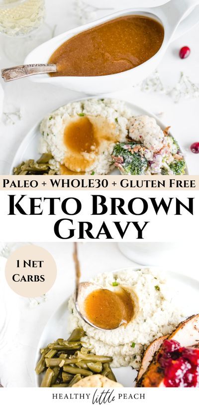 This Keto Brown Gravy only requires 6 ingredients and can be ready in under 5 minutes. Pour over cauliflower mash or turkey. Only 1 NET CARB. Whole30, Keto, Paleo and Gluten Free. #ketobrowngravy #whole30recipes #browngravyrecipes #healthythanksgivingrecipes #keto #glutenfreerecipes #dairyfree #gravyrecipe Keto Brown Gravy, Paleo Gravy, Brown Gravy Recipe Easy, Paleo Holiday Recipes, Healthy Little Peach, Brown Gravy Recipe, Easy Gravy Recipe, Paleo Side Dishes, Healthy Thanksgiving Recipes