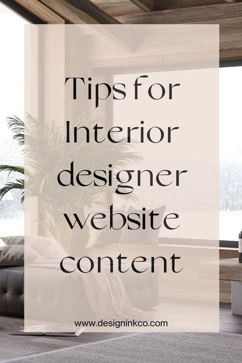 Interior designer website content I Designinkco I Please read the full blog about tips for writing website copy. Interior Design Website Inspiration, Interior Designer Website, Interior Design Business Plan, Interior Design Websites, Business Content Ideas, Vacation Rental Business, Business Marketing Design, Interior Design Articles, Best Interior Design Websites