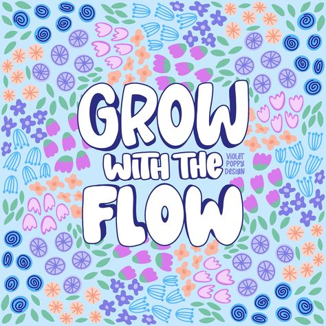 Grow with the flow #bloomandgrow2024 hosted by @createdbyginny @bluelela @chickofalltrade @theinkingrose @vera.drmanovski @riritamuradesign @seejessletter @byerikawithak #artlicensing #handdrawntype #growwiththeflow #mondaymotivation #mentalhealthawareness #mentalhealthmatters #artlicensingforletterers Grow With The Flow, Hand Drawn Type, Poppy Design, Art Licensing, Mental Health Matters, Artist On Instagram, Verse Quotes, Bible Verses Quotes, Mental Health Awareness