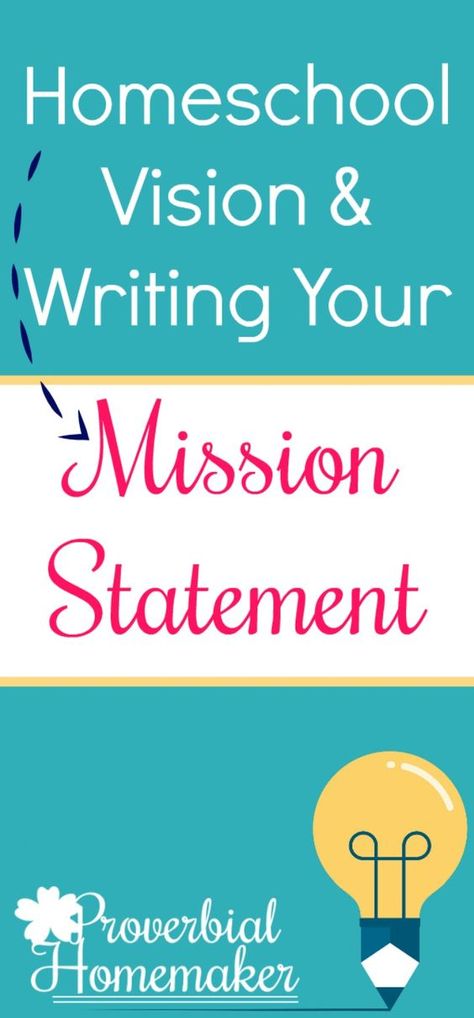 Evaluating your homeschool? Here's how to focus on vision and write out a clear and helpful homeschool mission statement. Vision And Mission Statement, Christian Homeschool Curriculum, Homeschool Advice, Homeschooling Tips, How To Focus, Vision Statement, School Schedule, Homeschool Schedule, Homeschool Planning