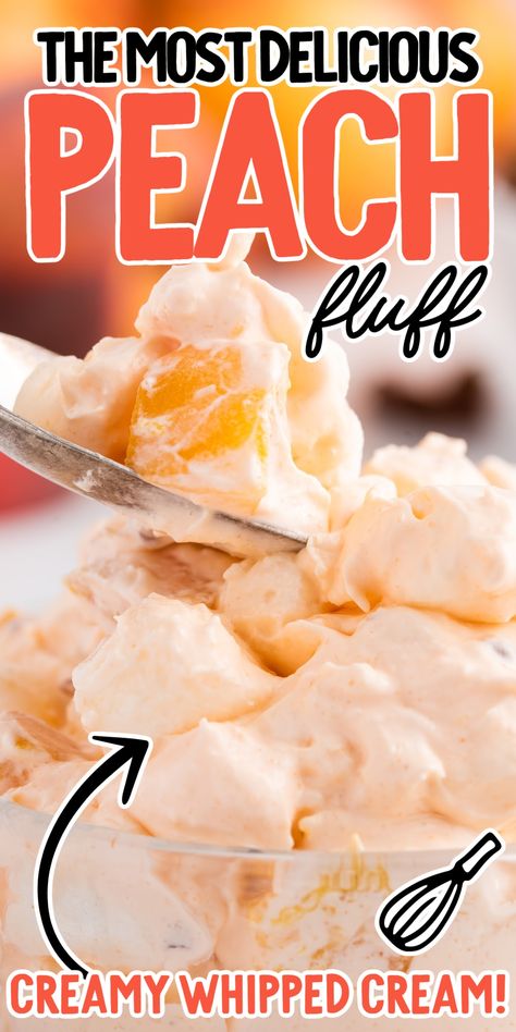 Peach Fluff, Peach Salad Recipes, Dessert Salad Recipes, Peach Delight, Congealed Salad, Fluff Salad Recipes, Whipped Cream Desserts, Sugar Fruit, Easy Fruit Salad Recipes