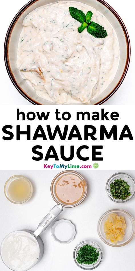 This shawarma sauce is so delicious on wraps and sandwiches, but it’s also incredible on grilled chicken and salad! This white sauce is the best garlic sauce! #Sauce #Shawarma #ShawarmaSauce #WhiteSauceRecipe #GarlicSauce KeyToMyLime.com Shawarma White Sauce, Shawarma Sauce, White Sauce Recipe, Shawarma Seasoning, Chicken Shawarma Recipe, White Sauce Recipes, Shawarma Recipe, Homemade Sauce Recipes, Doner Kebab