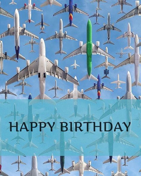 Happy Birthday Pilot, 20th Birthday Wishes, Pilots Birthday, Best Birthday Wishes Quotes, Happy Birthday Niece, Happy Birthday Man, Birthday Men, Fathers Day Wishes, Birthday Greetings Friend