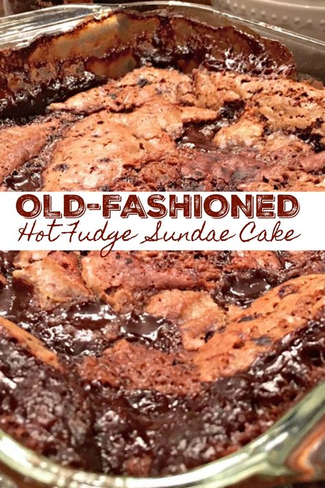 Ooey Gooey Chocolate Cake, Hot Fudge Sundae Cake, Hot Fudge Pudding Cake, Hot Fudge Pudding, Fudge Pudding Cake, Sundae Cake, Fudge Pudding, Gooey Chocolate Cake, Fudge Cake Recipe