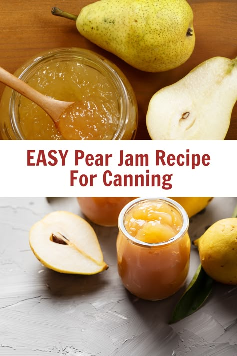 An open jar of pear jam with fresh pears beside it, with overlay text "easy pear jam recipe for canning", showcasing a delightful pear jam recipe for canning pear jam. Recipe For Pear Preserves, Pear Honey Recipe Canning, Canning Pears Easy, Pear Jam With Pectin, Pear Preserves Recipe Easy, Pear Preserving, Pear Perserves Recipes, Pear Jam Recipe Canning, Pear Canning Recipes