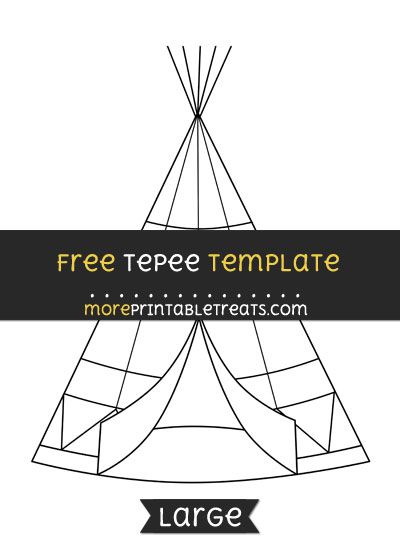 Tepee Template - Large Teepee Template Free Printable, Teepee Pattern Free, Native American Patterns Templates Free Printable, Native American Patterns Templates, Teepee Craft, Teepee Pattern, Indian Teepee, Native American Home, Childrens Teepee